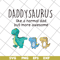 FTD24052113- daddysaurus svg, png, dxf, eps digital file FTD24052113.jpg