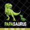 FTD24052115-Papasaurus Trex Papa svg, png, dxf, eps digital file FTD24052115.jpg