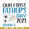 FTD26052111-our fisrt father's day svg, png, dxf, eps digital file FTD26052111.jpg