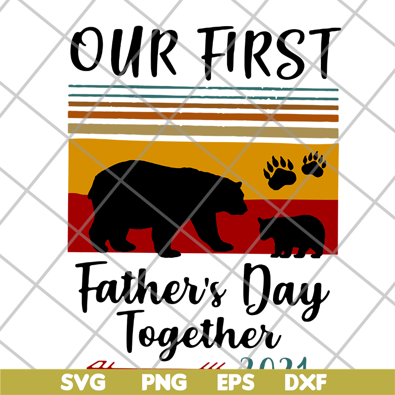 FTD26052121-our first father's day svg, png, dxf, eps digital file FTD26052121.jpg