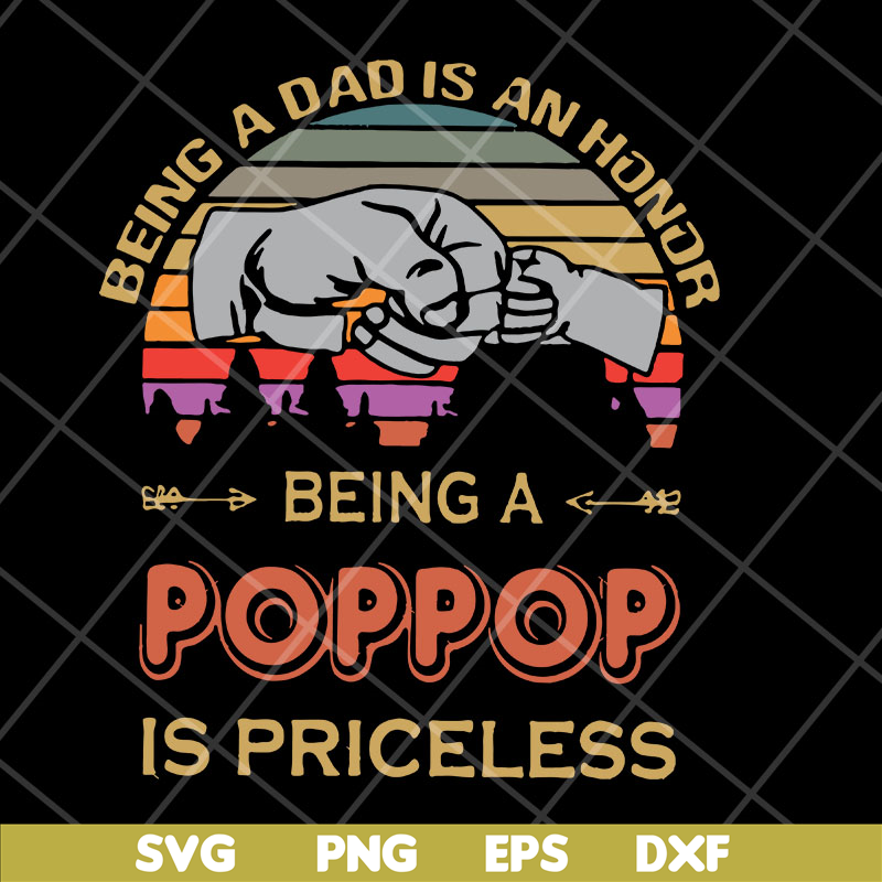 FTD29042107-Being a dad is an honor svg, Fathers day svg, png, dxf, eps digital file FTD29042107.jpg