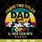 FTD29042120-I have two titles dad and poppy svg, Fathers day svg, png, dxf, eps digital file FTD29042120.jpg