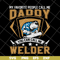 FTD29042132-Daddy welder svg, Fathers day svg, png, dxf, eps digital file FTD29042132.jpg
