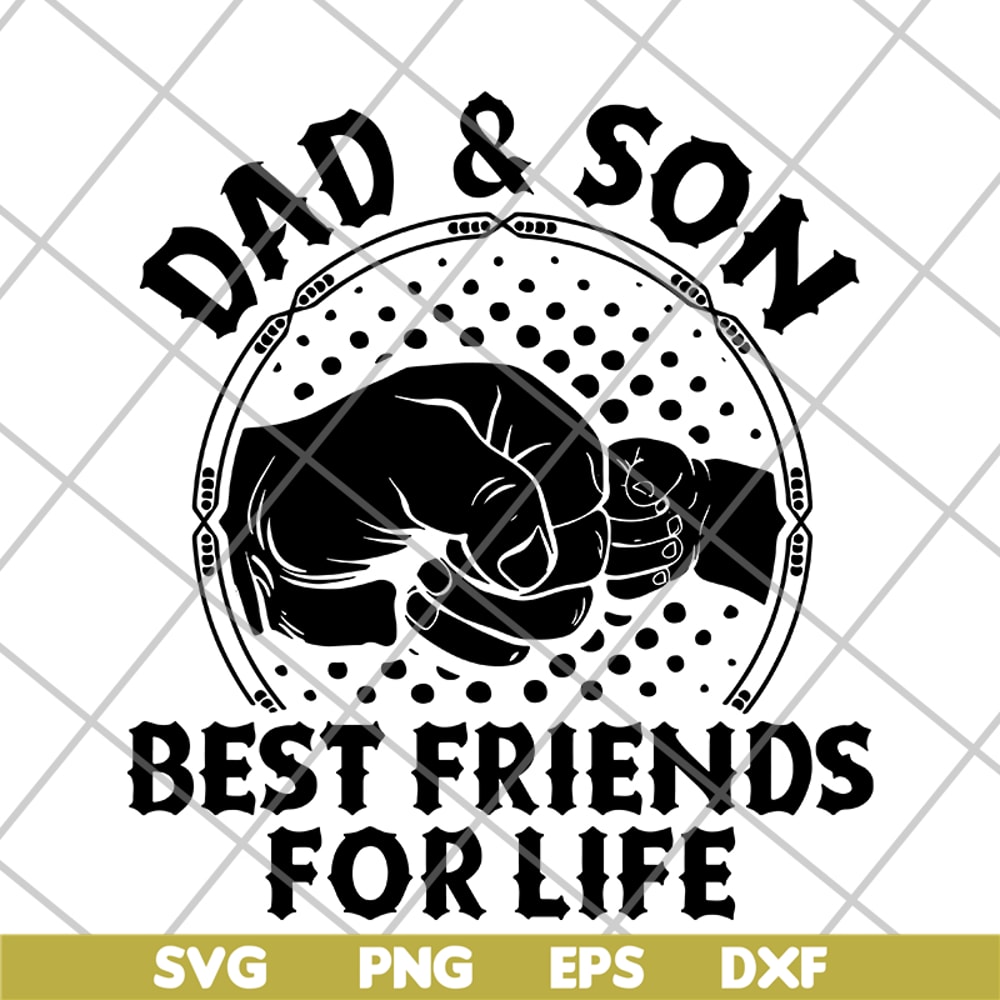 FTD29052105-dad and Son Best Friends For Life svg, png, dxf, eps digital file FTD29052105.jpg