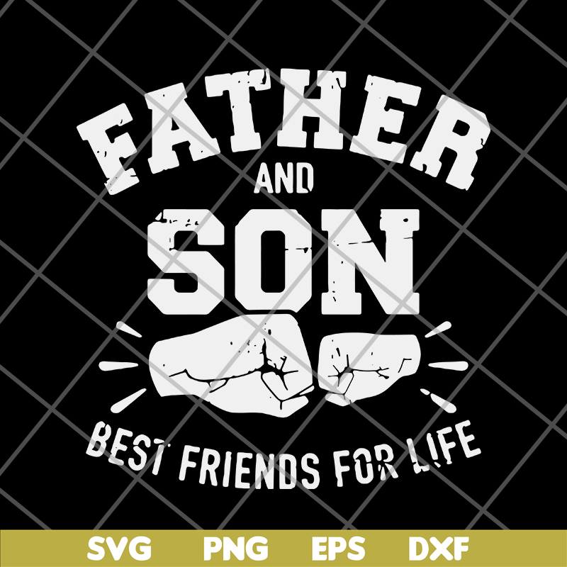 FTD29052110-Father and Son Best Friends For Life svg, png, dxf, eps digital file FTD29052110.jpg