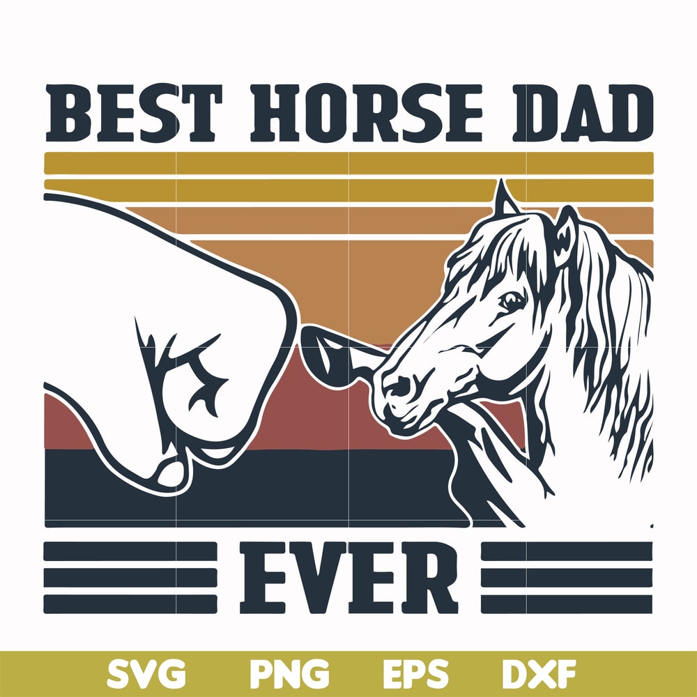 FTD33-Best horse dad ever svg, png, dxf, eps, digital file FTD33.jpg