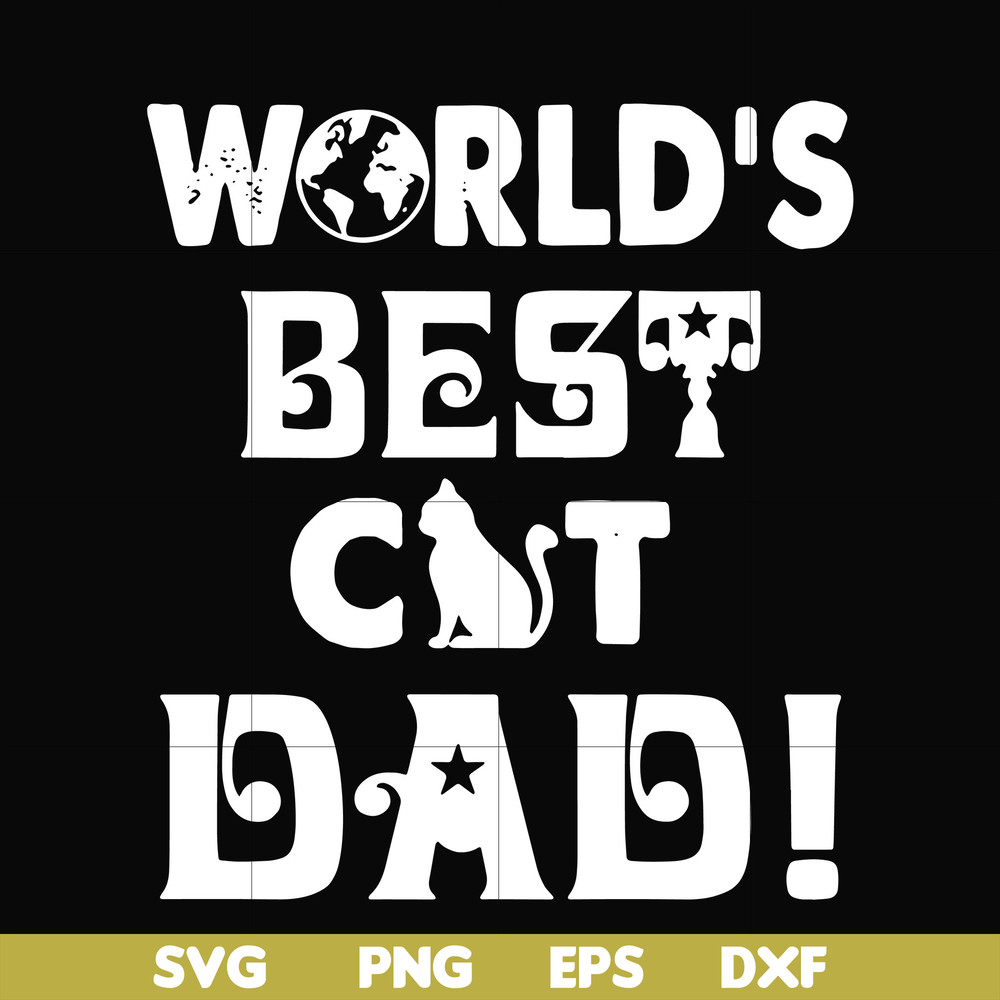 FTD43-World's best cat dad svg, png, dxf, eps, digital file FTD43.jpg