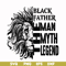 FTD49-Black father the man myth legend svg, png, dxf, eps, digital file FTD49.jpg