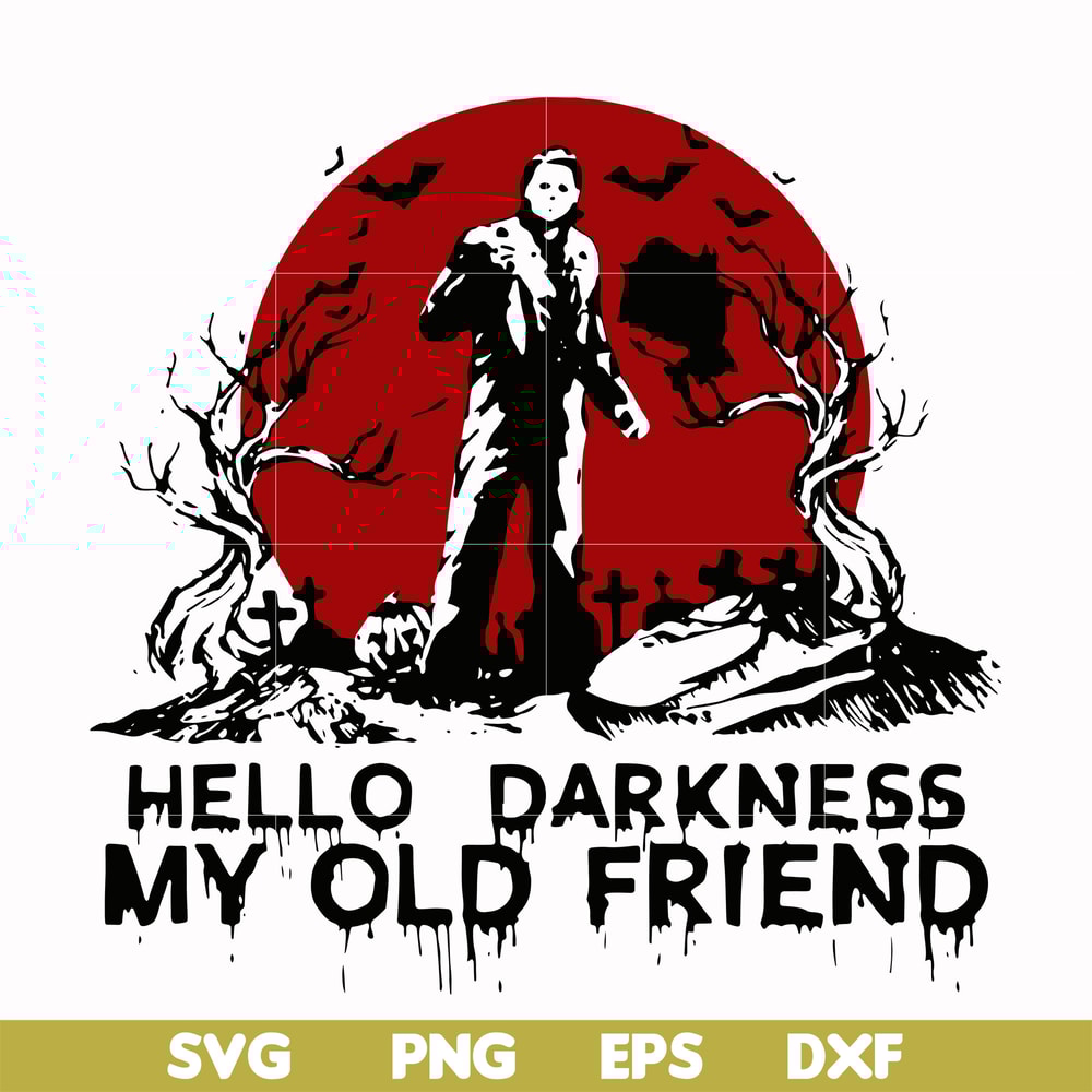 HLW0149-hello darkness my old friend svg, png, dxf, eps digital file HLW0149.jpg