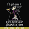 HLW0163-I'll get over it i just need to be dramatic first svg, png, dxf, eps digital file HLW0163.jpg