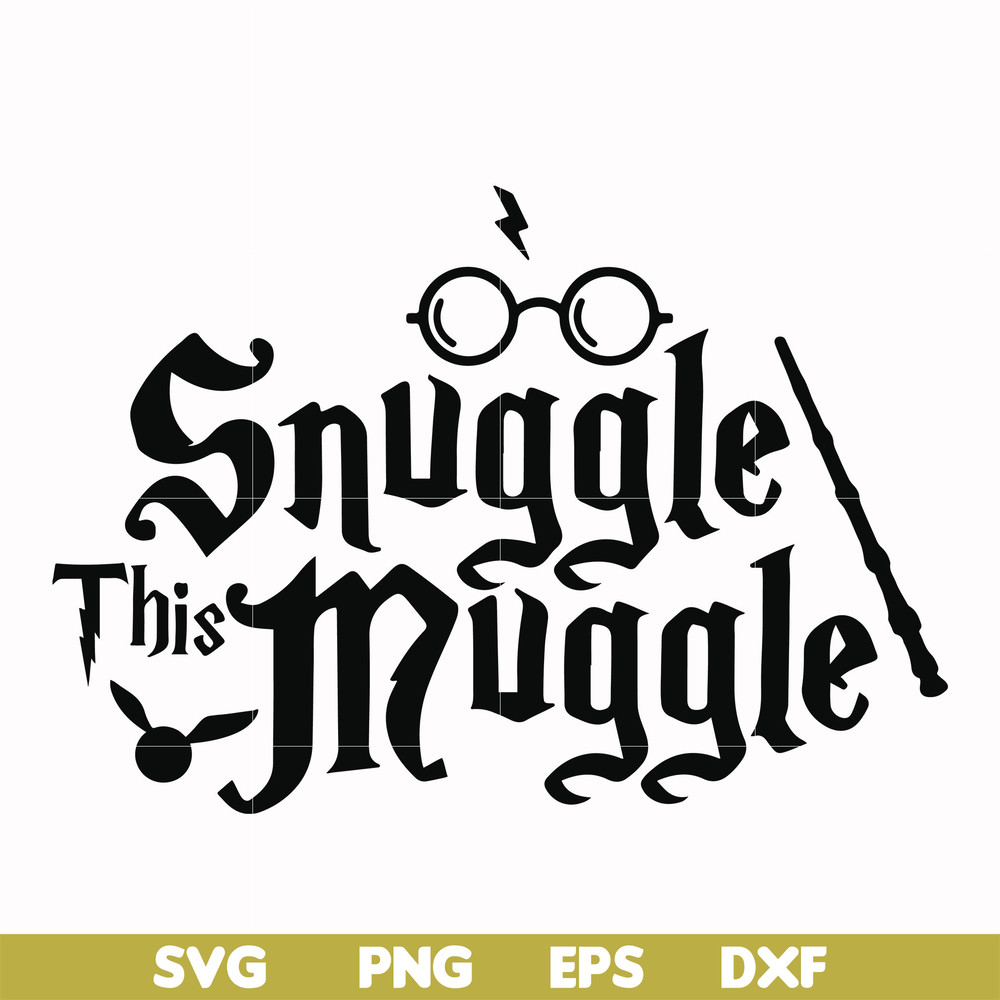 HRPT0009-This Snuggle this muggle svg, png, dxf, eps file HRPT0009.jpg