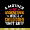 MTD02042107-A mother understand svg, Mother's day svg, eps, png, dxf digital file MTD02042107.jpg