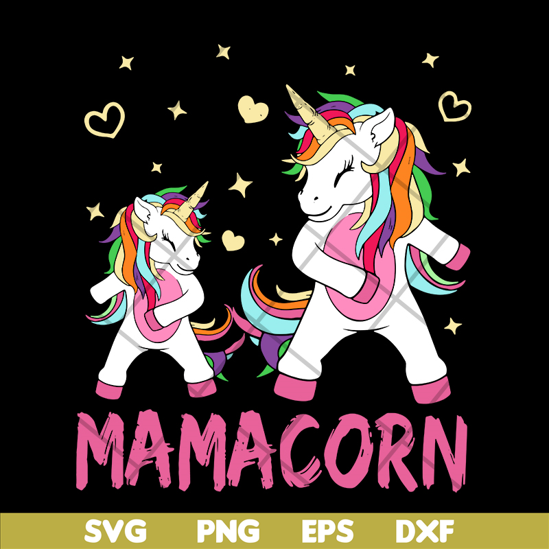 MTD02042115-Mamacorn dabbing svg, Mother's day svg, eps, png, dxf digital file MTD02042114.jpg