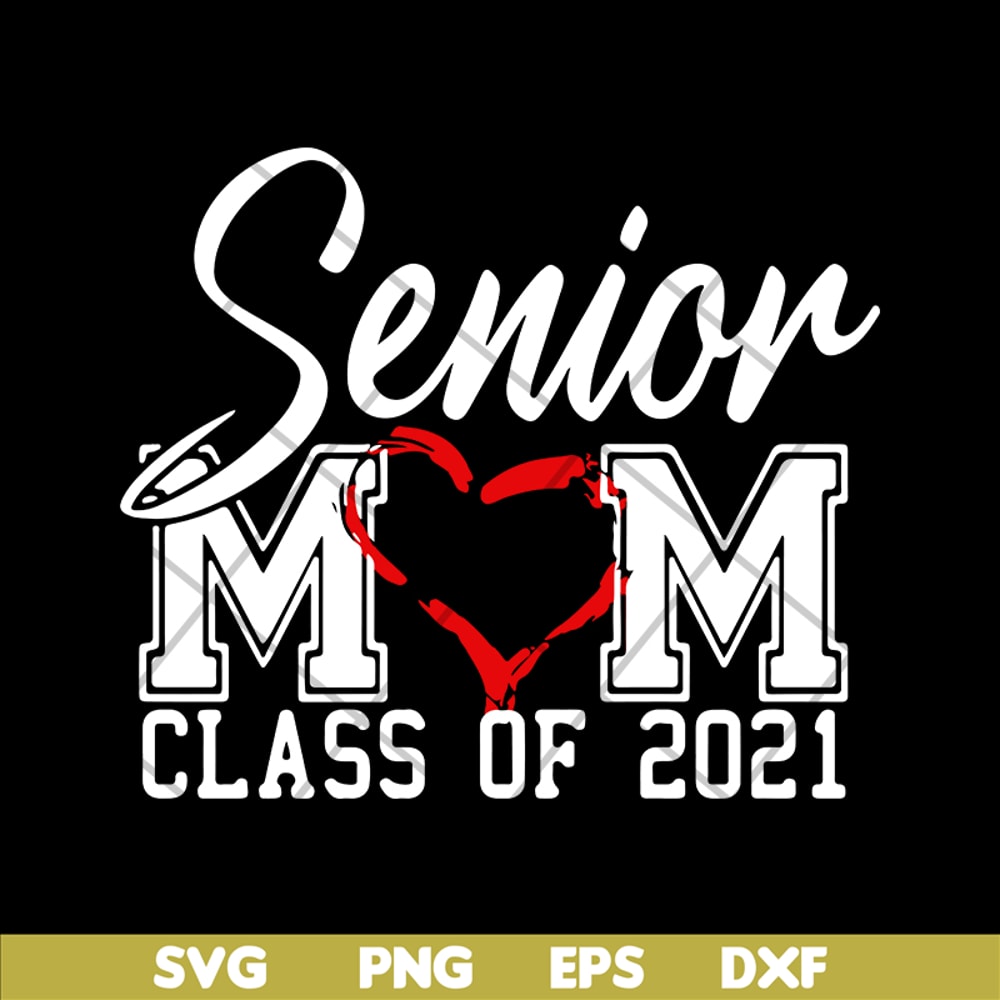 MTD02042118-Senior mom svg, Mother's day svg, eps, png, dxf digital file MTD02042118.jpg