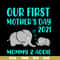MTD02042122-Our first mother's day svg, Mother's day svg, eps, png, dxf digital file MTD02042122.jpg