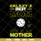 MTD04042119-Galaxy's best mom svg, Mother's day svg, eps, png, dxf digital file MTD04042119.jpg