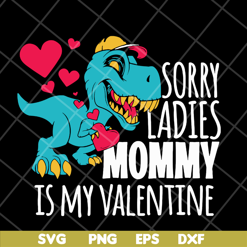 MTD04042144-Sorry ladies mommy svg, Mother's day svg, eps, png, dxf digital file MTD04042144.jpg