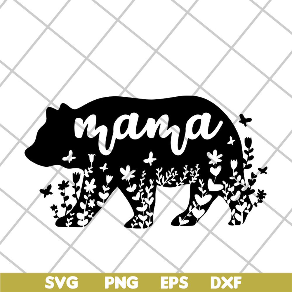 MTD05042111-Mama bear svg, Mother's day svg, eps, png, dxf digital file MTD05042111.jpg