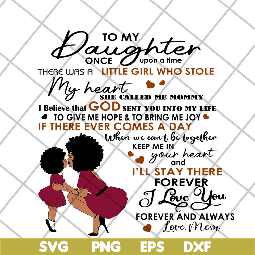 MTD05042135-To my daughter quotes svg, mothers day quotes svg, Mother's day svg, eps, png, dxf digital file MTD05042135.jpg