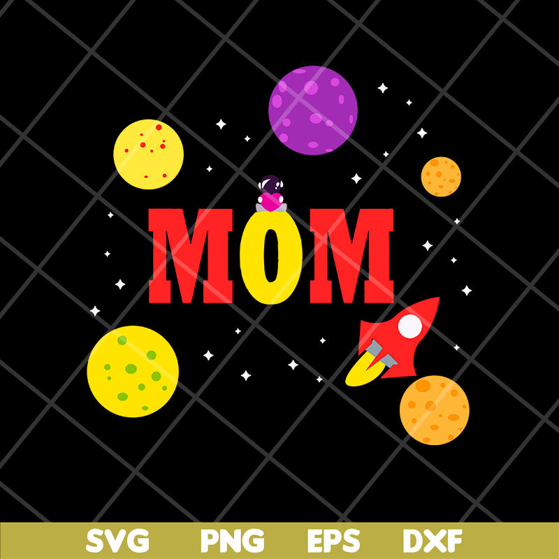 MTD13042121-Mom in the The universe svg, Mother's day svg, eps, png, dxf digital file MTD13042121.jpg