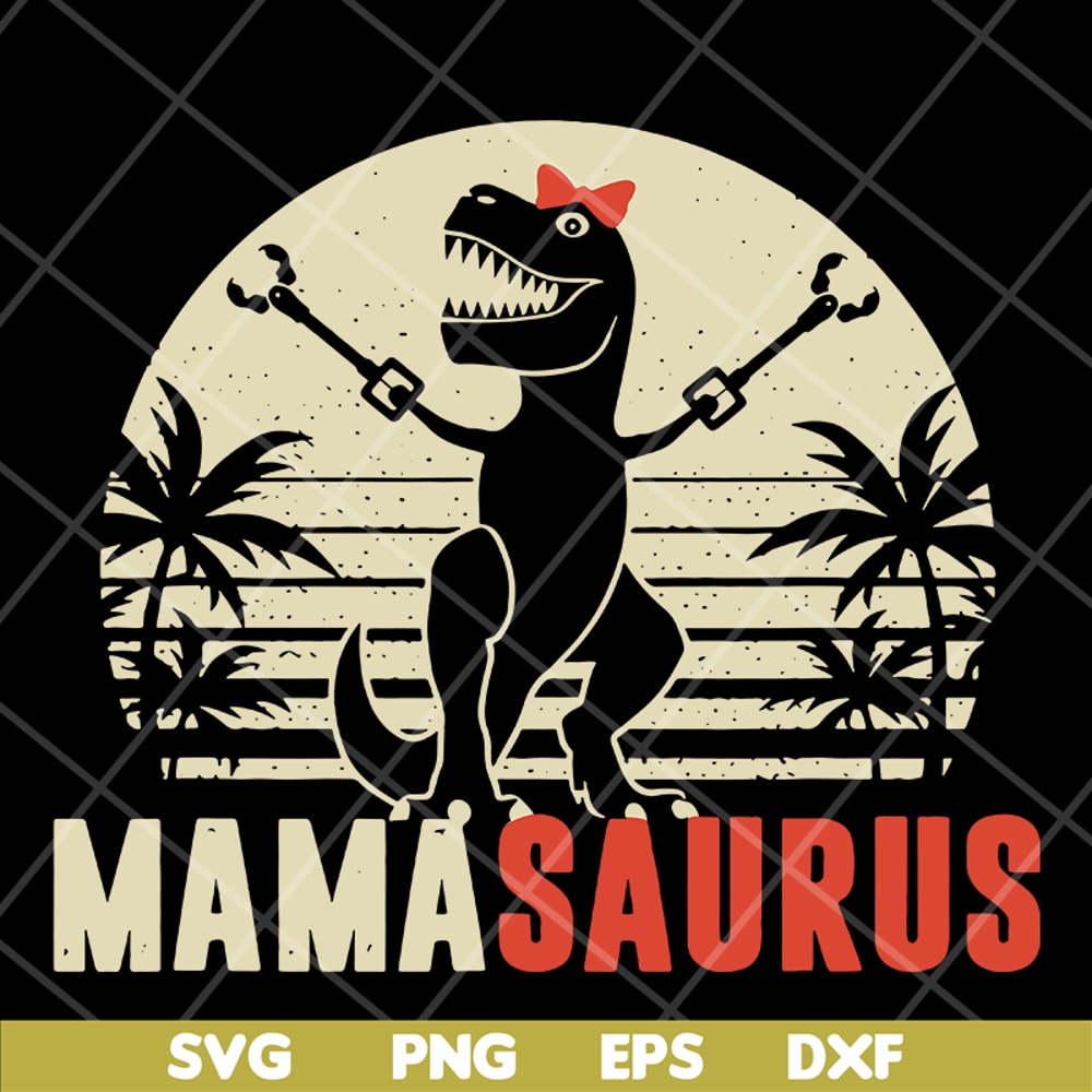 MTD13042128-Mamasarus svg, Mother's day svg, eps, png, dxf digital file MTD13042128.jpg