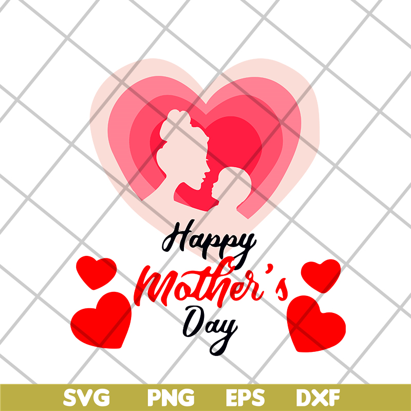 MTD16042111-Happy mother's day svg, Mother's day svg, eps, png, dxf digital file MTD16042111.jpg