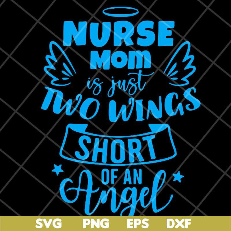 MTD22042119-Nurse mom svg, Mother's day svg, eps, png, dxf digital file.jpg
