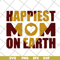 MTD23042138-Happiest mom on earth svg, Mother's day svg, eps, png, dxf digital file MTD23042138.jpg