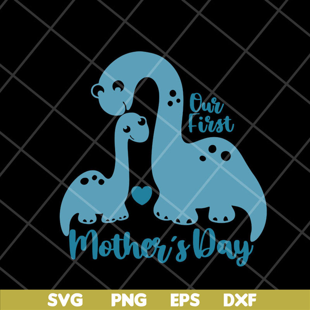 MTD27042106-Our first mother's day svg, Mother's day svg, eps, png, dxf digital file MTD27042106.jpg