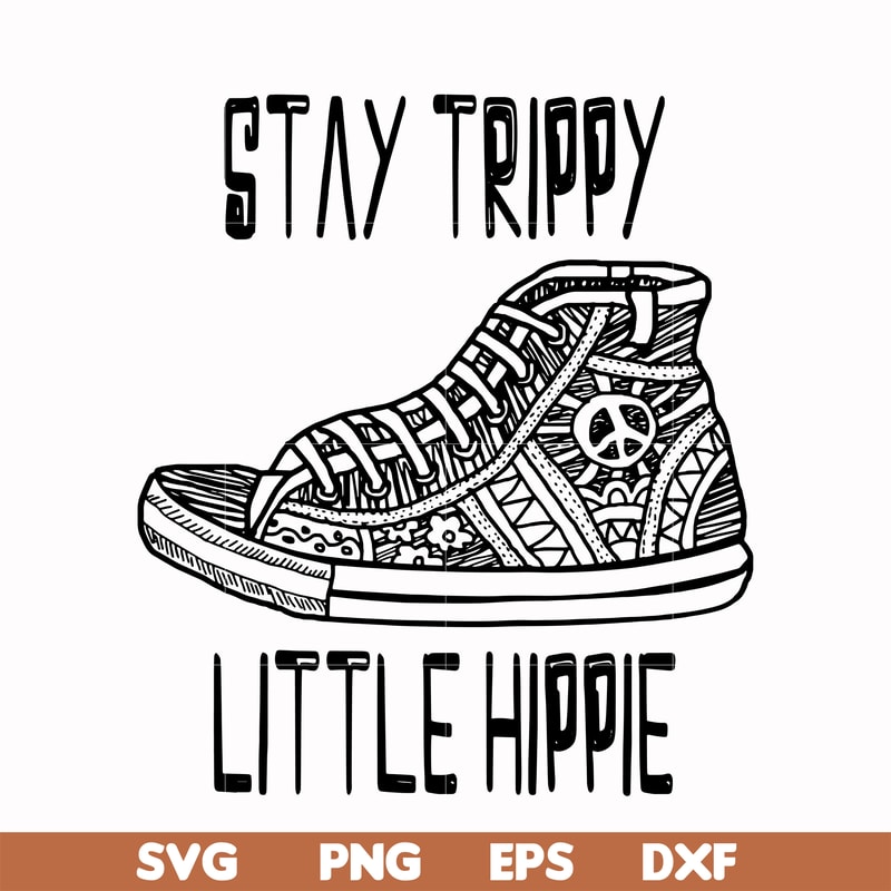 CMP029-Stay trippy little hippie svg, png, dxf, eps digital file CMP029.jpg