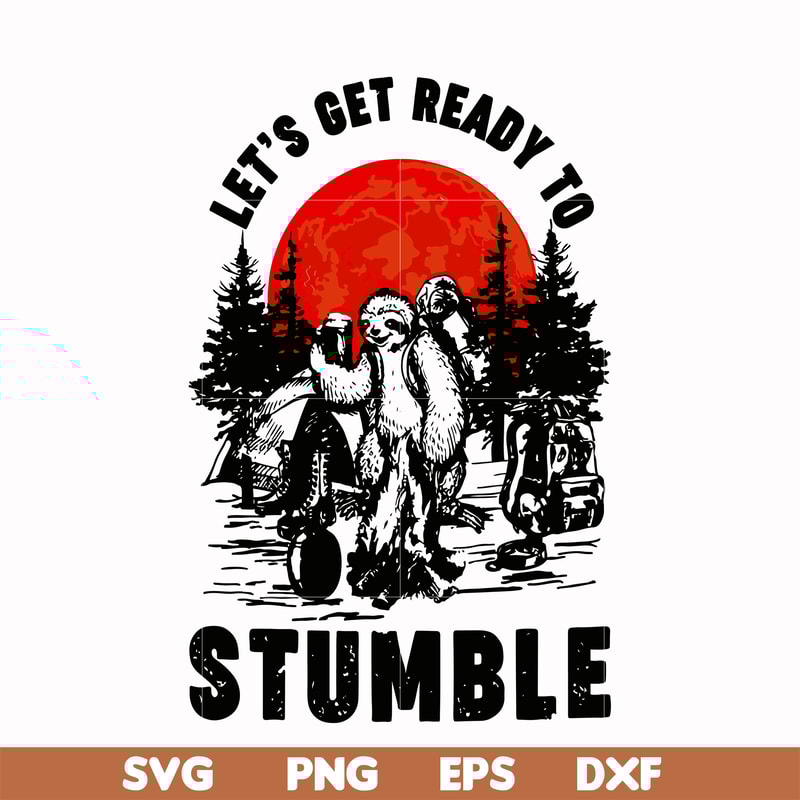 CMP063-Sloth Camping Let's get ready to Stumble svg, png, dxf, eps digital file CMP063.jpg