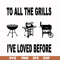 CMP087-To all the girls I've loved before svg, camping svg, png, dxf, eps digital file CMP087.jpg