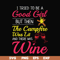CMP090-I tried to be a good girl but then the campfire was lit and there was wine svg, png, dxf, eps digital file CMP090.jpg