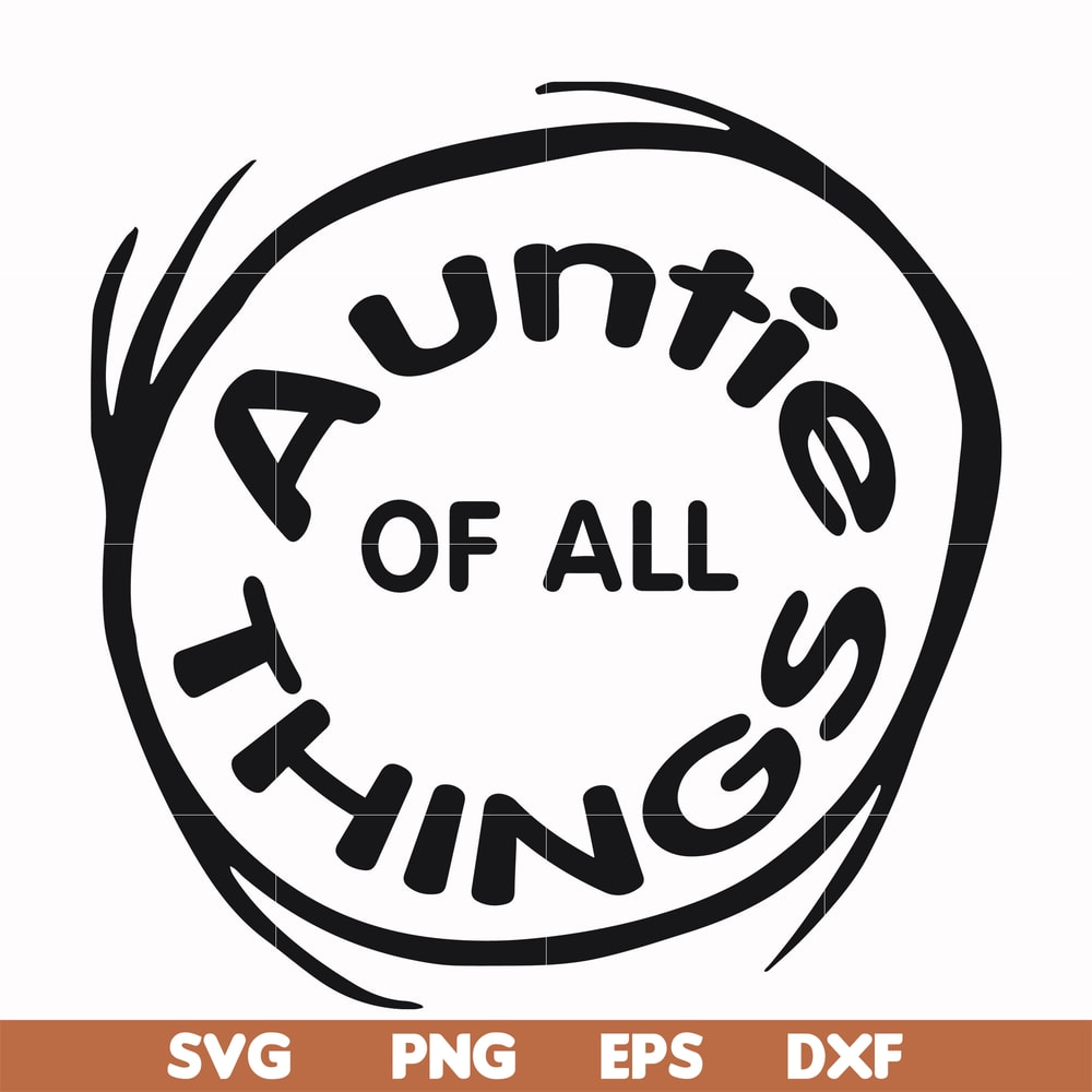DR000160-Auntie of all things svg, png, dxf, eps file DR000160.jpg