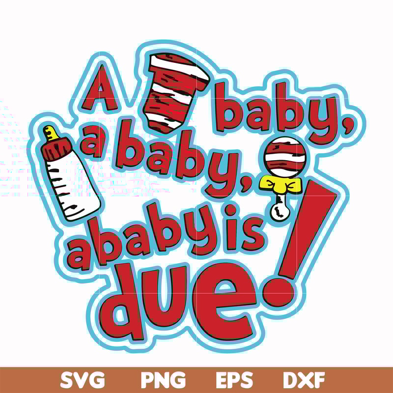 DR00027-A baby a baby is due svg, png, dxf, eps file DR00027.jpg