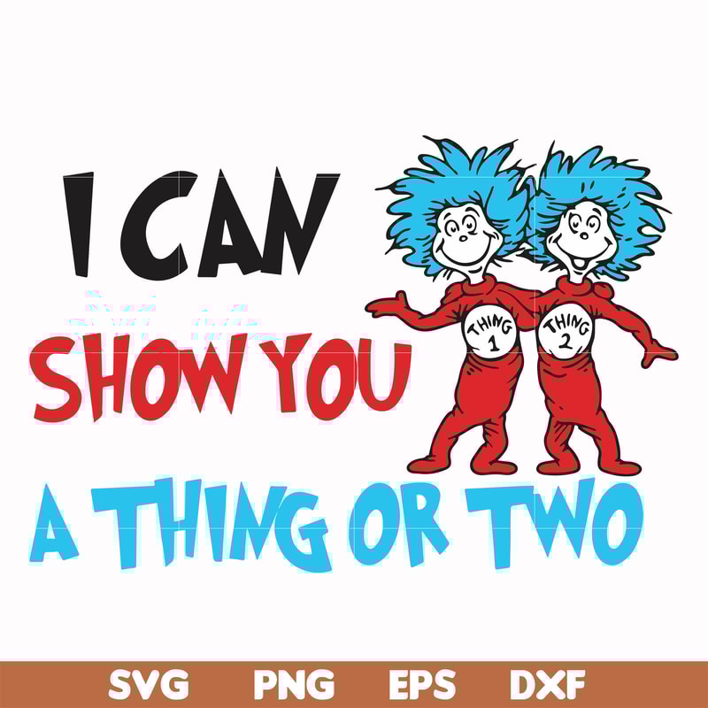 DR00051-I can show you a thing or two svg, png, dxf, eps file DR00051.jpg