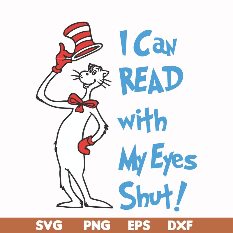DR00054-I can read with my eyes shut svg, png, dxf, eps file DR00054.jpg
