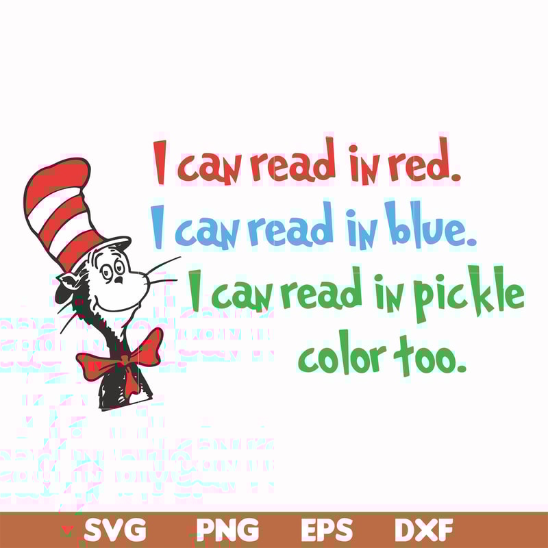 DR00056-I can read in red I can read in blue I can read in pickle color too svg, png, dxf, eps file DR00056.jpg