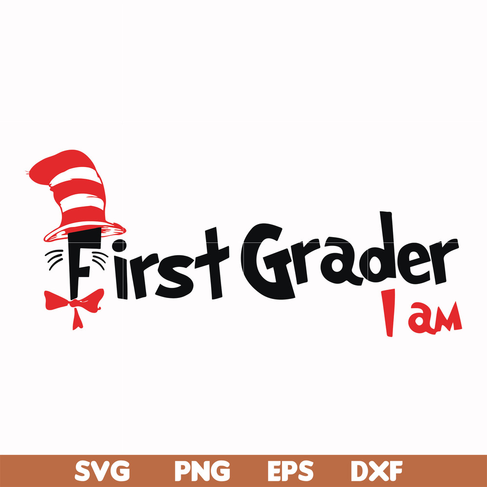 DR00068-First grader I am svg, png, dxf, eps file DR00068.jpg