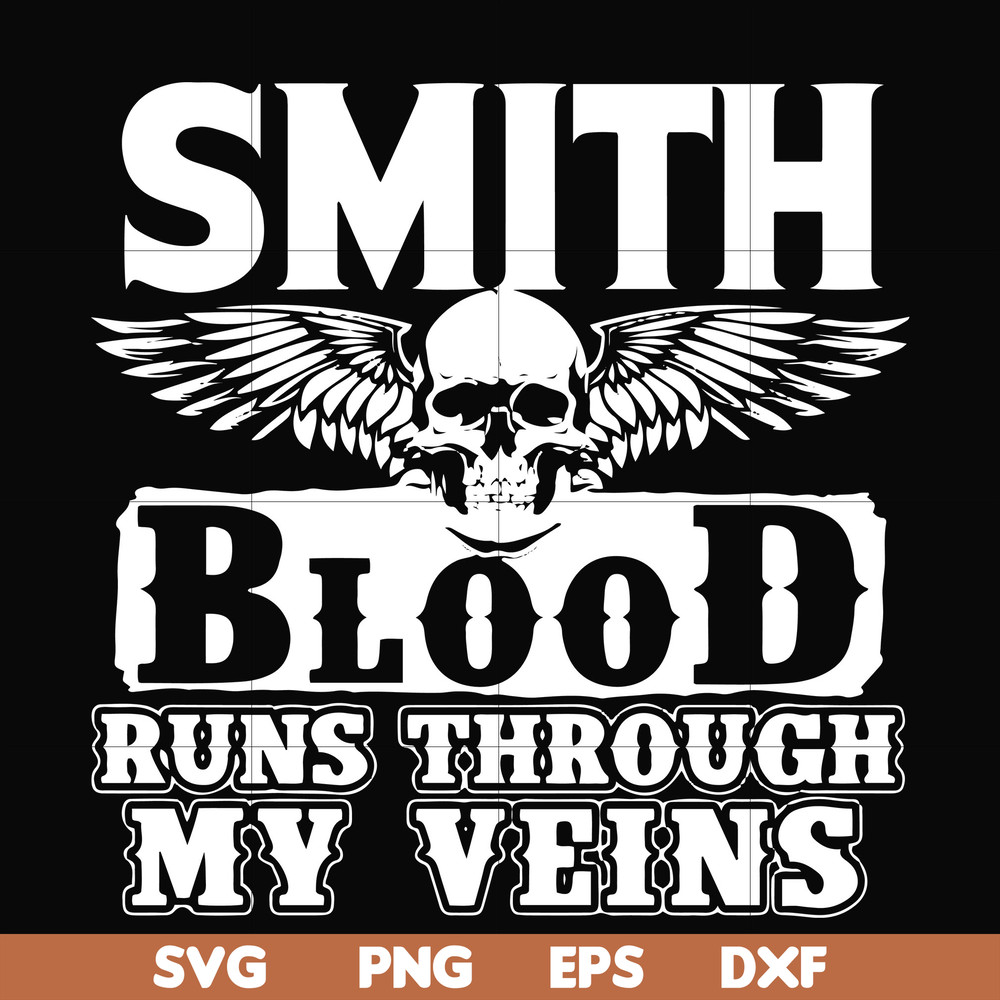 FN000173-Smith blood runs through my veins svg, png, dxf, eps file FN000173.jpg