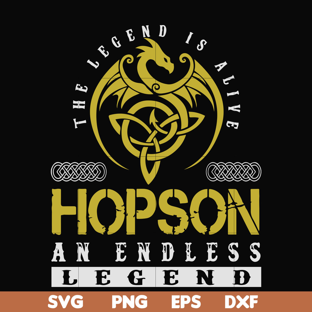 FN000231-The legend is alive Hopson an endless legend svg, png, dxf, eps file FN000231.jpg