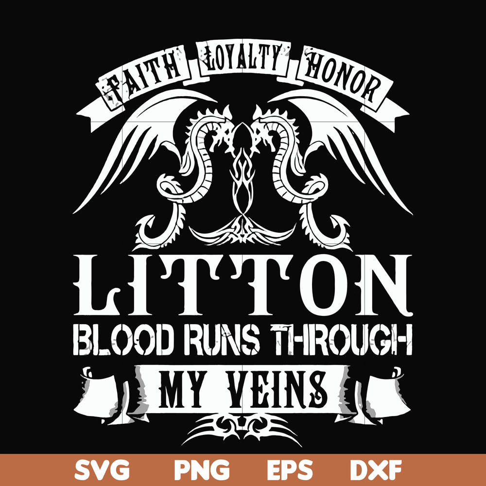 FN000242-Litton blood runs through my veins svg, png, dxf, eps file FN000242.jpg