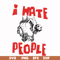 FN000297-I don't hate people svg, png, dxf, eps file FN000297.jpg