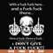 FN000369-With a fuck fuck here and a fuck fuck there I don't give a fuck fuck svg, png, dxf, eps file FN000369.jpg