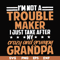 FN000427-I'm not a trouble maker I just take after my crazy and grumpy grandpa svg, png, dxf, eps file FN000427.jpg