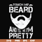 FN000514-Touch my beard and tell me I'm pretty svg, png, dxf, eps file FN000514.jpg