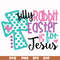 FN00052-Silly rabbit Easter is for Jesus svg, png, dxf, eps file FN00052.jpg