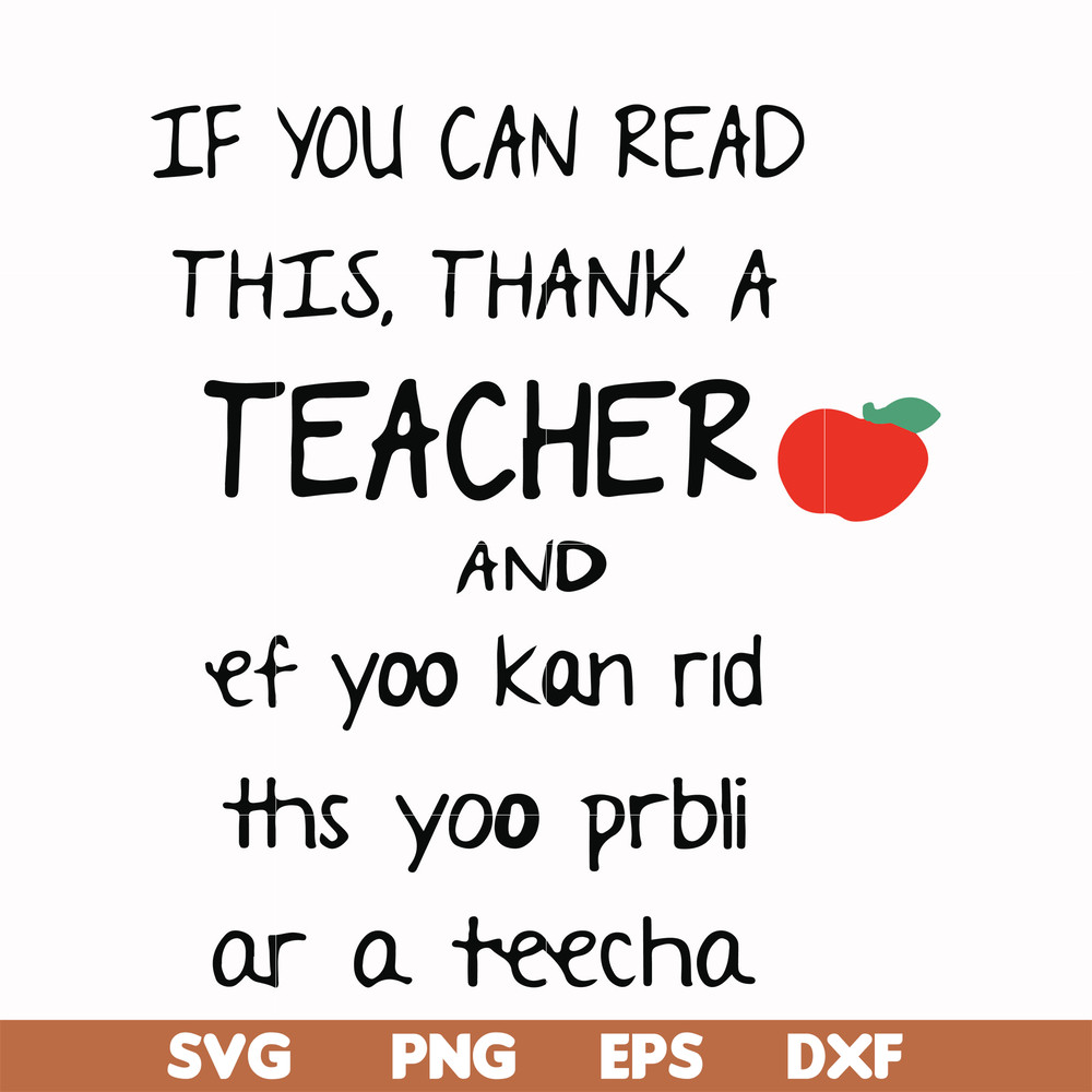 FN00061-If you can read this thank a teacher svg, png, dxf, eps file FN00061.jpg