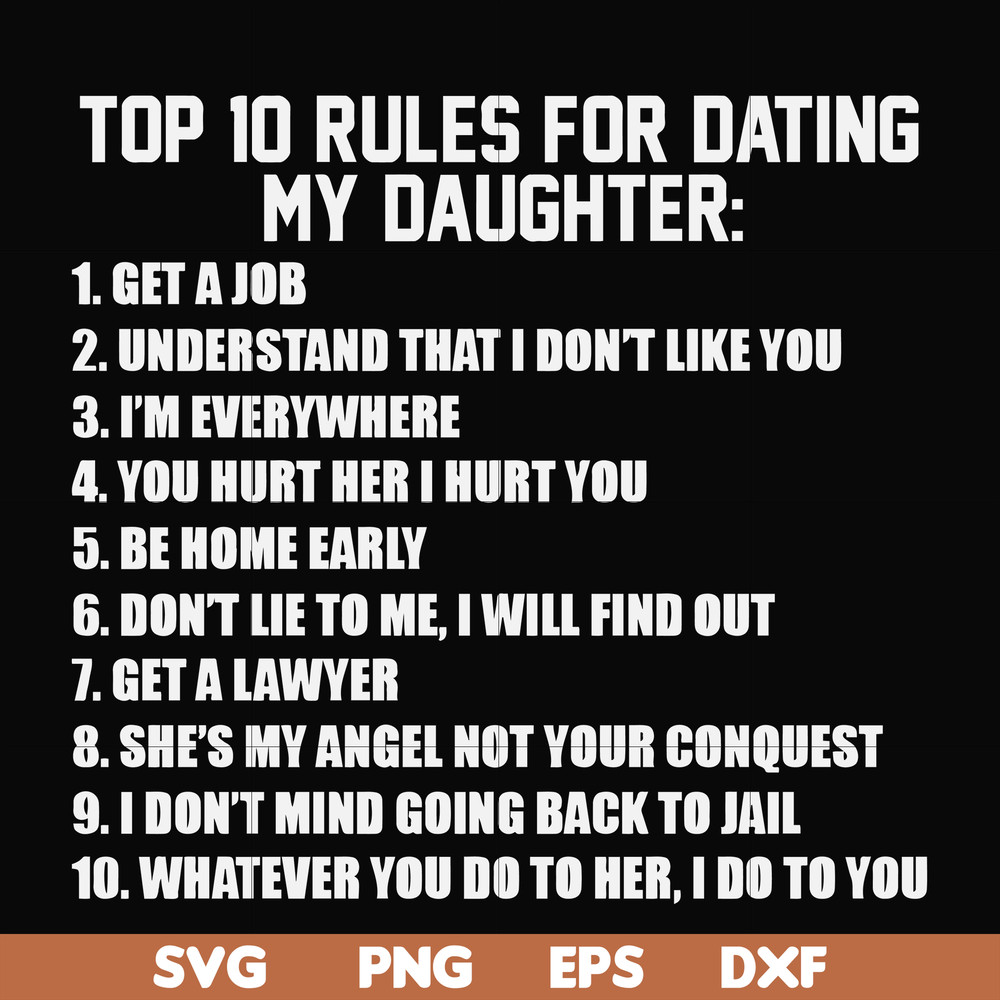 FN000622-Top 10 rules for dating my daughter svg, png, dxf, eps file FN000622.jpg