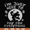 FN000767-I'm just here to pay for everything svg, png, dxf, eps file FN000767.jpg